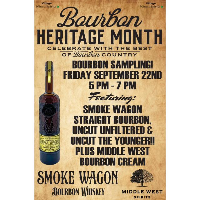 It’s Friday, That Means We’re Ready For A Sampling 🍾 Join Us @ Village Wine And Spirits Tonight From 5-7 To Sample Some Of The Best Bourbons, And What Better Time Than During Bourbon Heritage Month!

#sampling #bourbon #smokewagon #middlewest